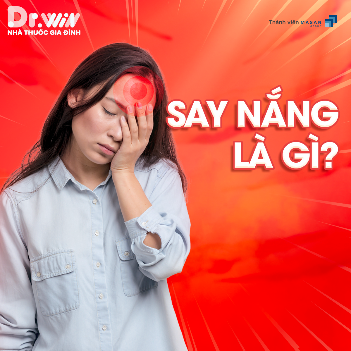 SAY NẮNG – ĐỪNG CHỦ QUAN TRONG MÙA NẮNG NÓNG 1