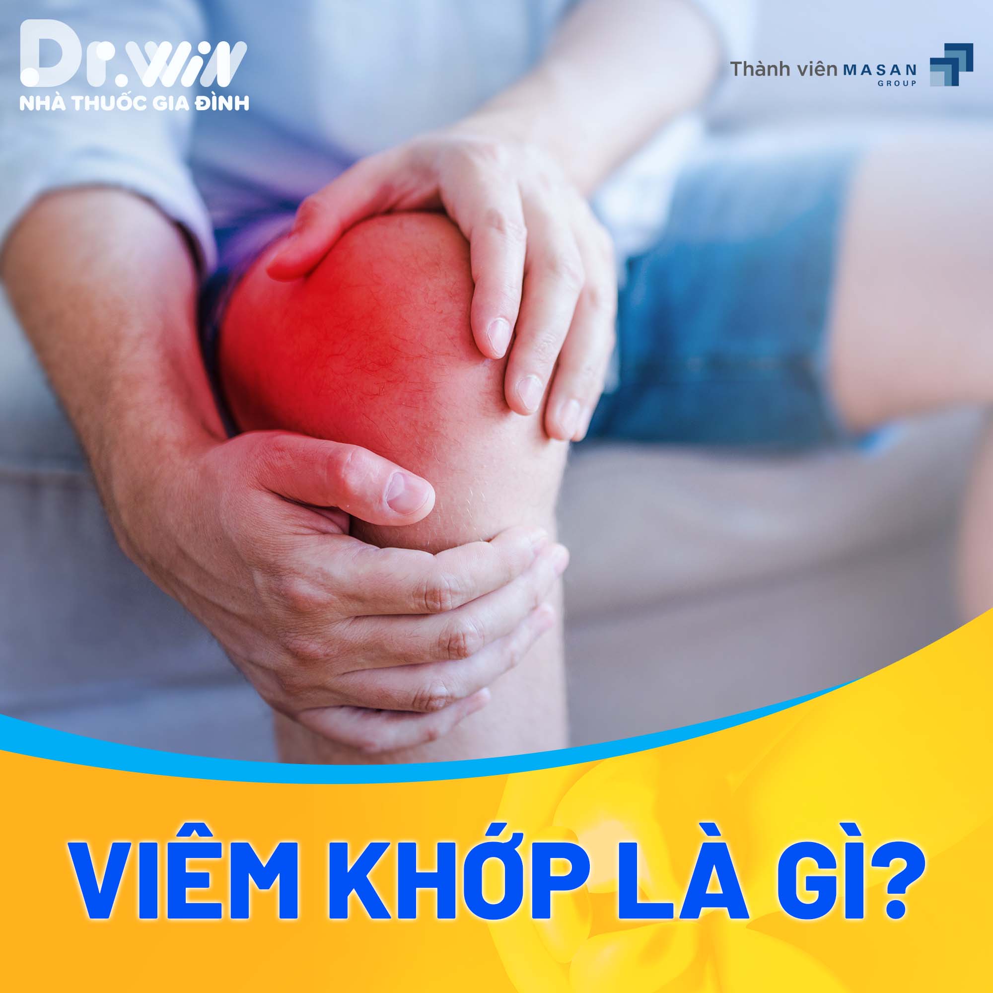 VIÊM KHỚP VÀ NHỮNG ĐIỀU CẦN BIẾT 1